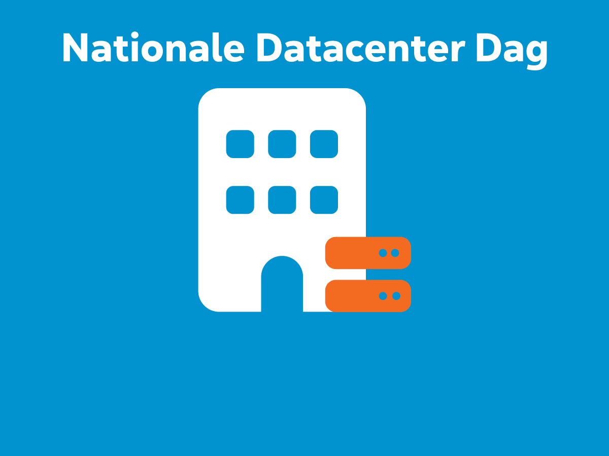 Nationale Datacenter dag; datacenters zijn cruciaal voor de digitale economie