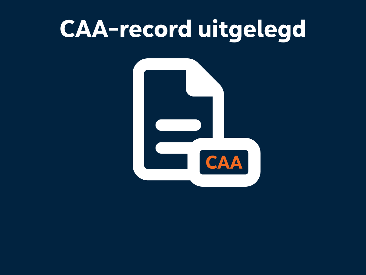 Wat is een CAA-record en hoe werkt het met S/MIME-certificaten?