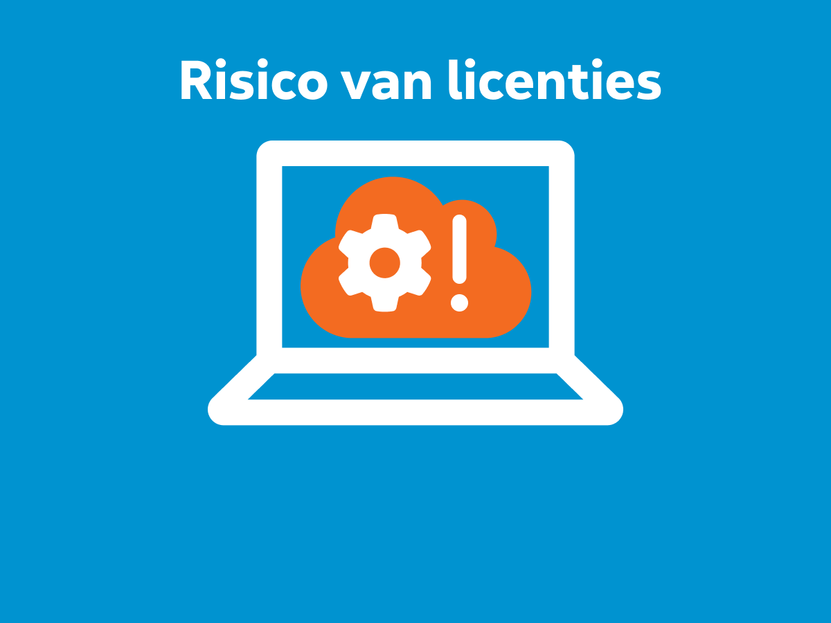 Risico's van illegaal gebruik van licenties