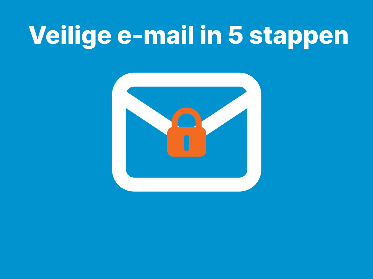 Bescherm je inbox: zo voorkom je digitale risico’s zonder gedoe