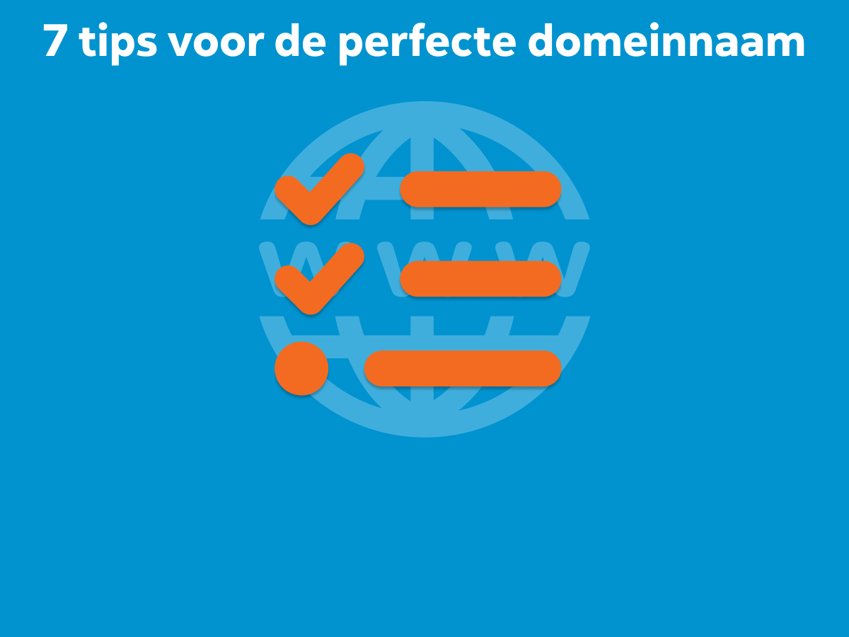 7 tips voor het kiezen van de perfecte domeinneaam