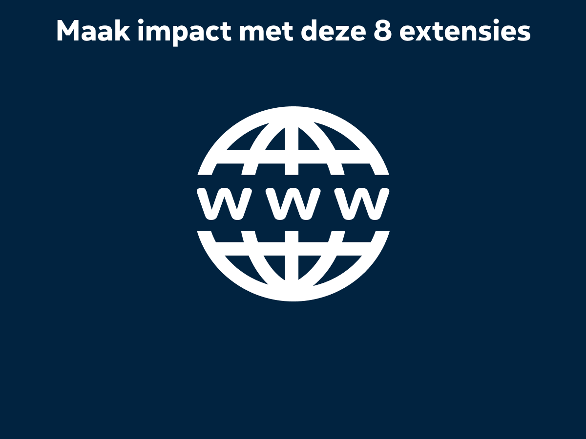 8 extensies die je misschien over het hoofd ziet (maar wél sterk zijn)