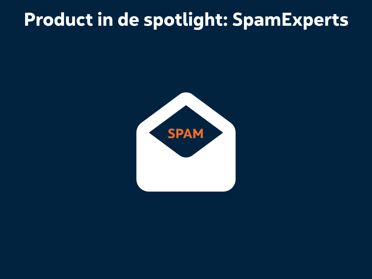 Bescherm je e-mail met SpamExperts: mailen zonder zorgen
