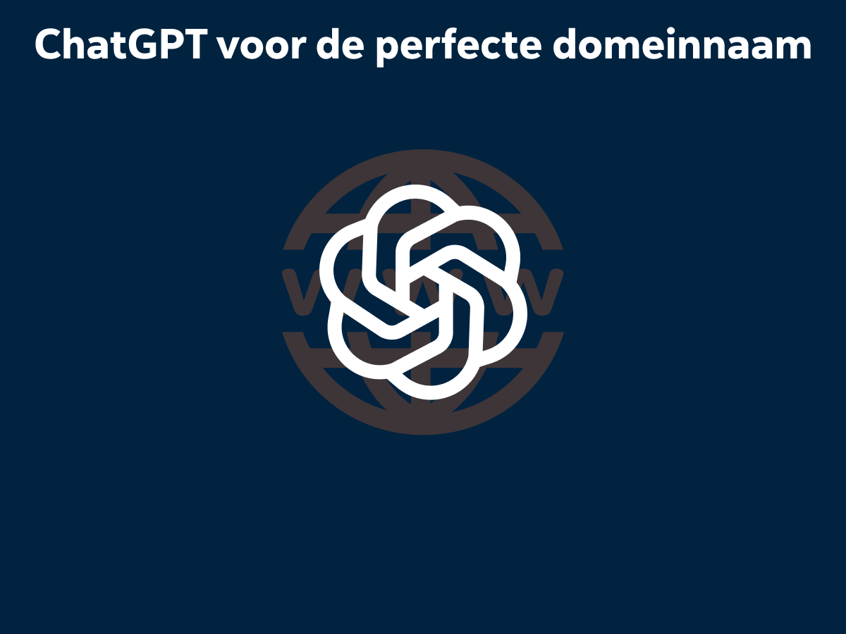 Zo gebruik je ChatGPT om de perfecte domeinnaam te vinden