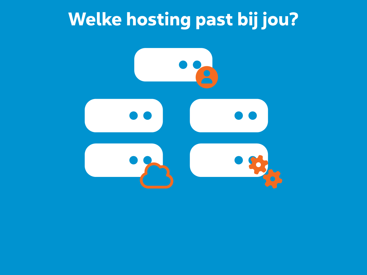 Shared hosting of een andere hostingvorm: wat past jou het beste?