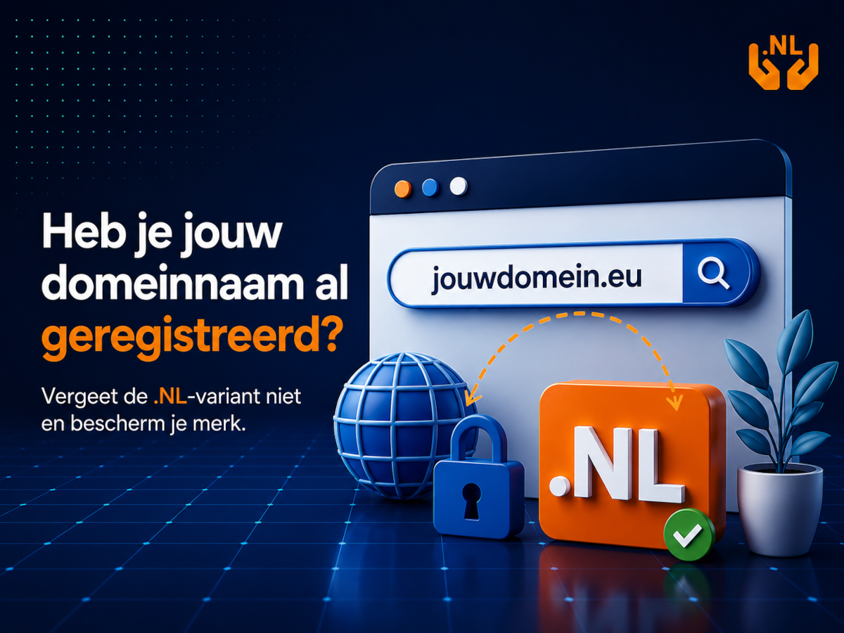 Waarom je ook de .NL-variant van je domeinnaam moet vastleggen